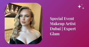 special event makeup artist — dubaimakeupstudio.com