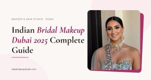 Indian bridal makeup Dubai — dubaimakeupstudio.com