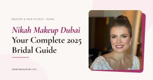 Nikah makeup Dubai — dubaimakeupstudio.com